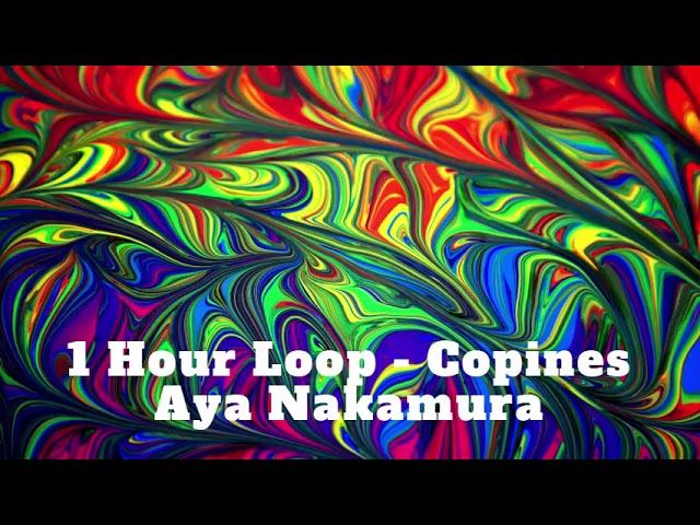 1 Hour Loop Copines by Aya Nakamura