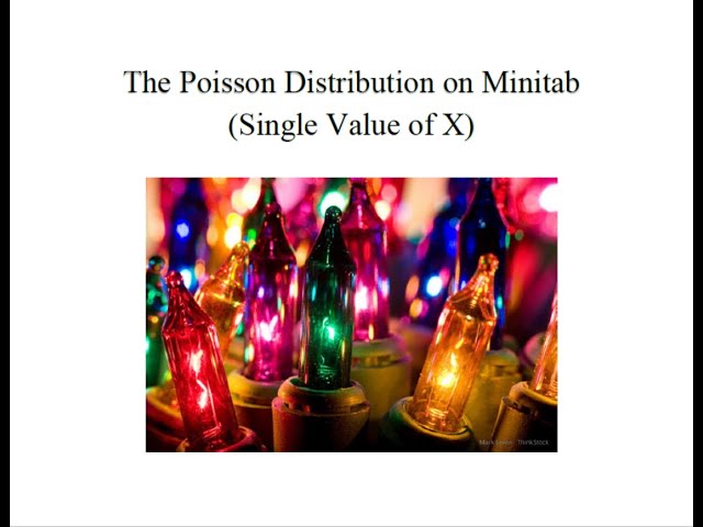 Statistics: Poisson Distribution - Solving for Single Value of X using Minitab