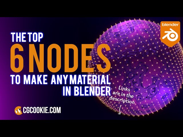 Top 6 Blender Nodes To Make Any Material in Blender