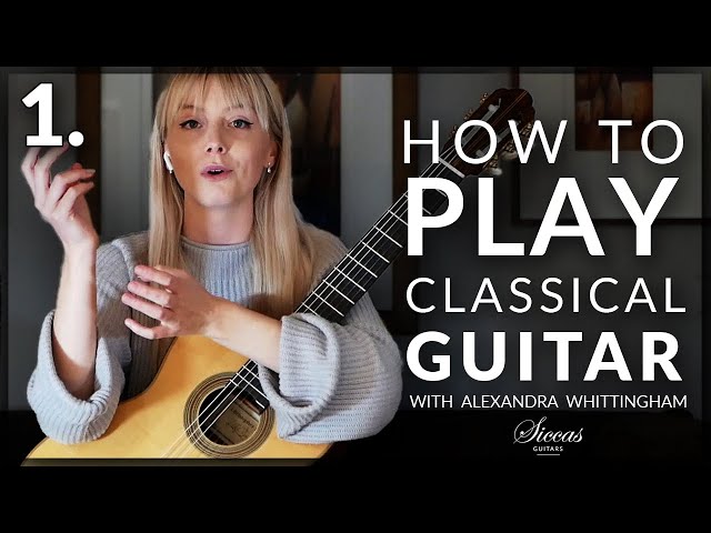 How to play classical guitar with @AlexandraWhittingham | Tutorial PART 1/3