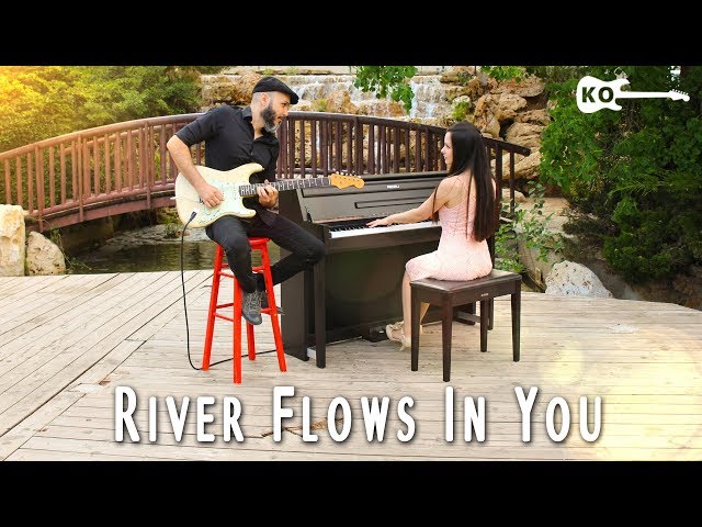 Yiruma - River Flows In You - Electric Guitar & Piano Cover by Kfir Ochaion feat. Yuval Salomon