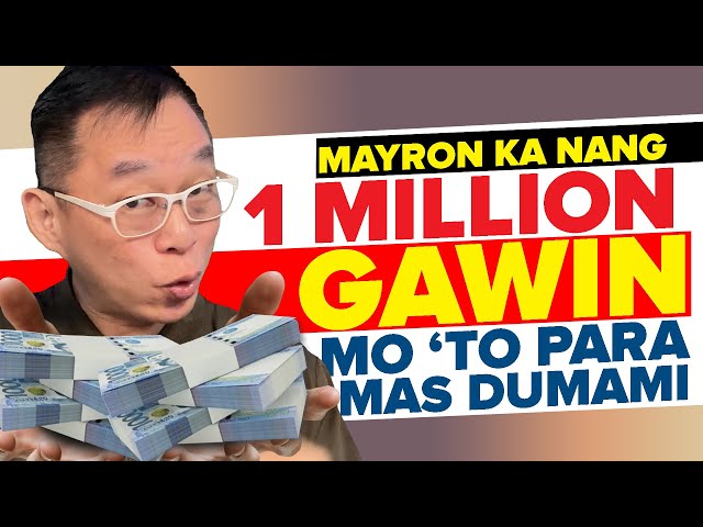 MAY 1 MILLION KA NA! Ano Ang Pinaka-Wise Mong Gawin Dito?