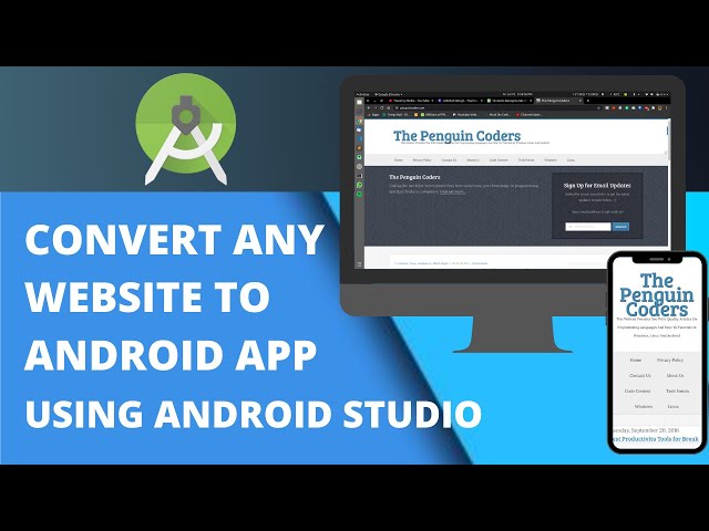How to Convert Any Website to Android App in Android Studio | Android Tutorials | The Penguin Coders