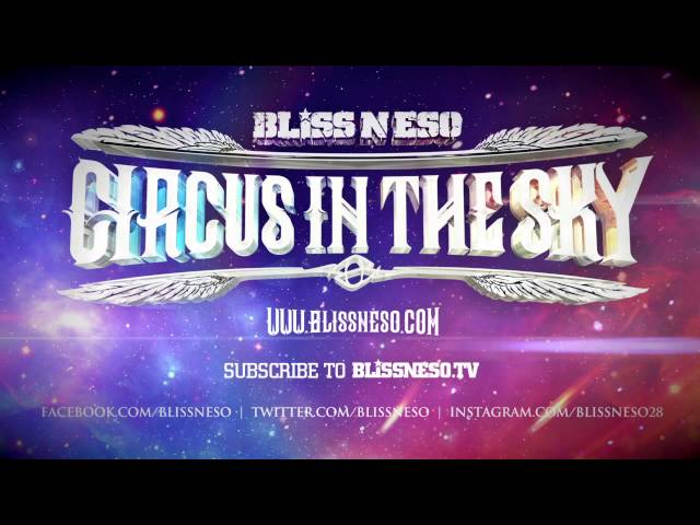 Bliss n Eso - Bomb Like Banksy (Circus In The Sky)