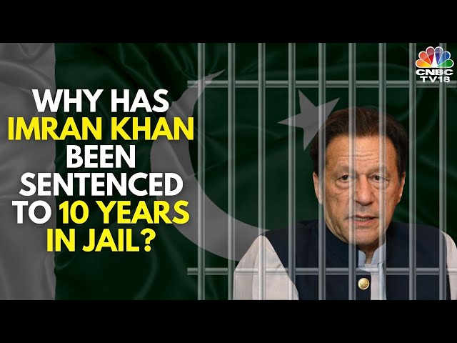 Imran Khan Gets 10 Years in Jail: Understanding The 'Cipher Case' | The Whole Story | N18V
