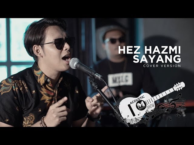 Hez Hazmi - Sayang (Cover Versi Melayu) | Via Vallen