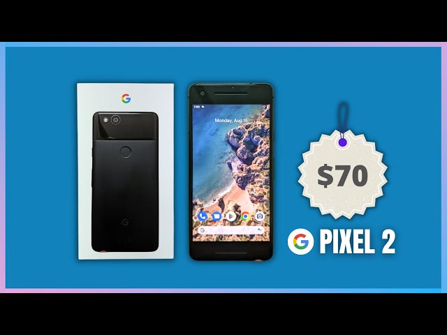 Google Pixel 2 2022 in 6 MINUTES | WAS $649 but NOW $70!