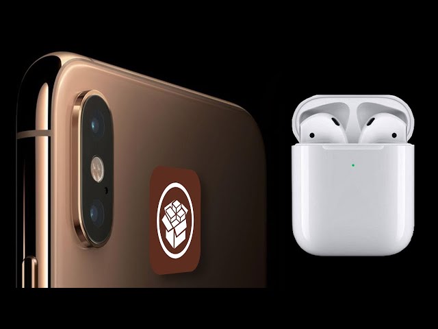 Airpods 2 and Jailbroken iPhone XS Max