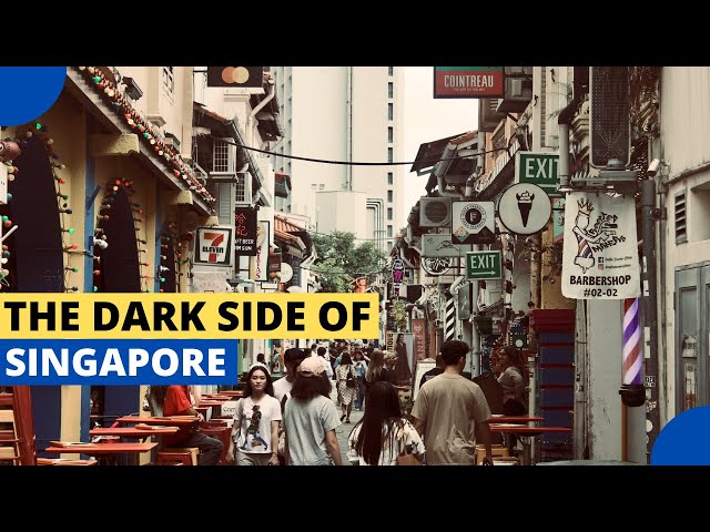 Dark Sides of Living in Singapore