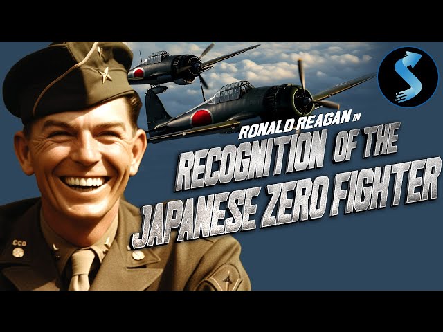 Recognition of the Japanese Zero Fighter | Full Historical Documentary | Art Gilmore | Ronald Reagan