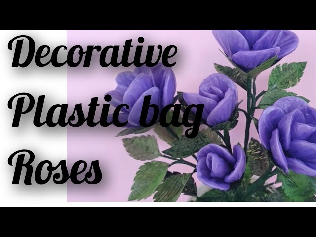 how to make decorative plastic bag roses flowers
