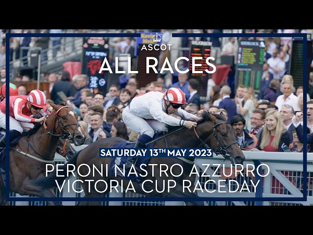 ALL RACES | Peroni Nastro Azzurro Victoria Cup Raceday | 13th May 2023