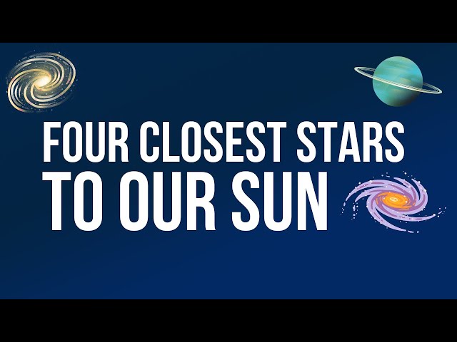 4 Closest Star Systems To Our Sun #astrophysics #astronomy #space #spacetravel