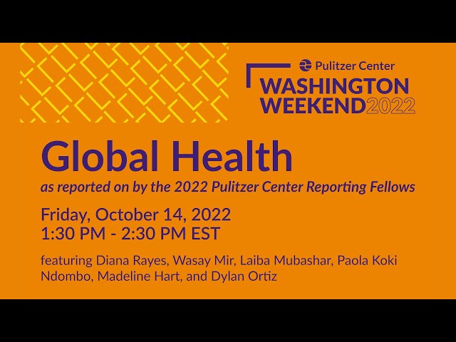 2022 Washington Weekend Round 1 | Global Health