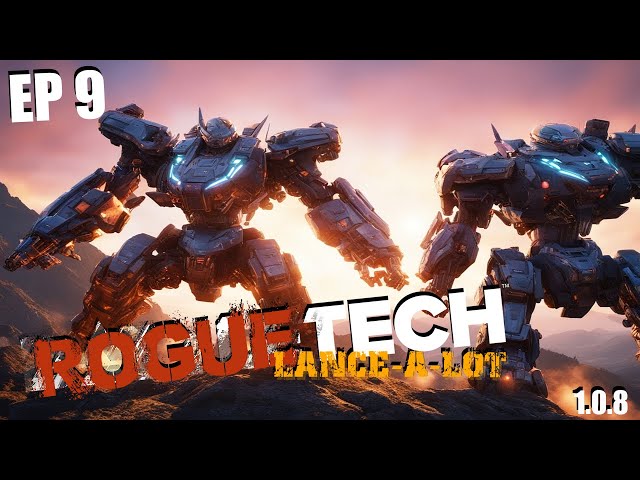3 missions, 3 new mechs - Roguetech Lance-a-Lot episode 9