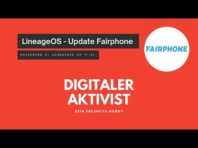 Wie aktualisiert man das Fairphone 4 ("FP4") von LineageOS 20 auf LineageOS 21
