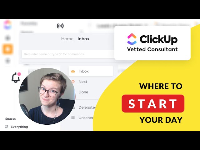 Where in ClickUp to Start Your Day | Home vs. Inbox vs. Notifications vs....