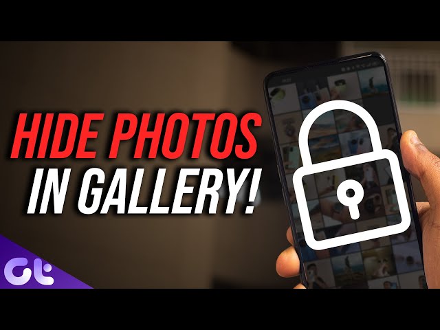 Top 5 Best Gallery Apps With Hide Photos Option for Android | 100% Free! | Guiding Tech