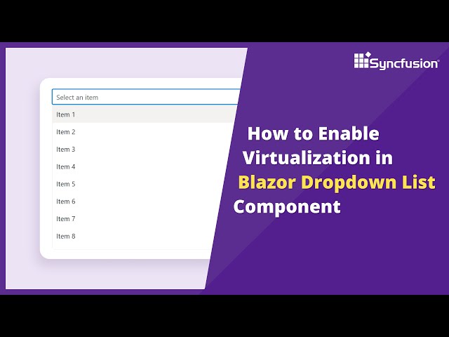 How to Enable Virtualization in Blazor Dropdown List Component