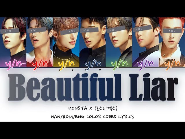 Your BoyGroup (7 members) - Beautiful Liar [MONSTA X] [Color Coded Lyrics HAN/ROM/ENG]