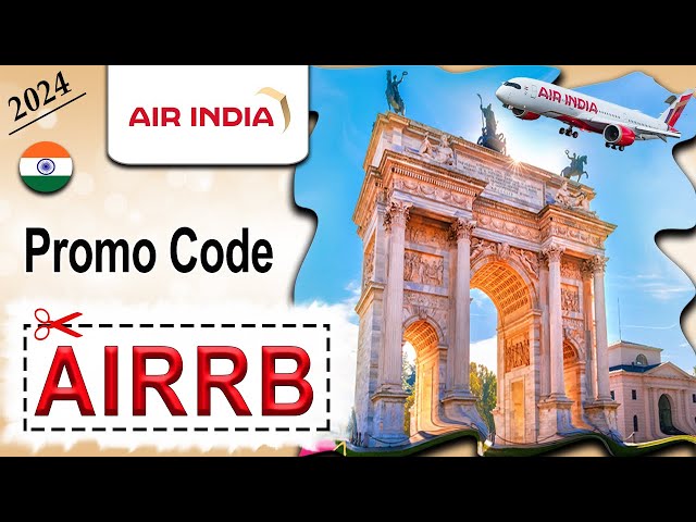 Travel around the World! Why Should You Fly with Airindia? - Promo Code (AIRRB) for 2024