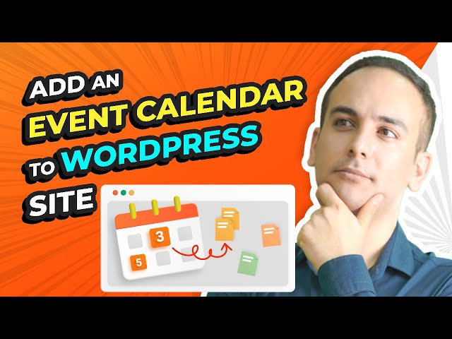 How To Add Events Calendar To Your WordPress Website (2023 Tutorial)