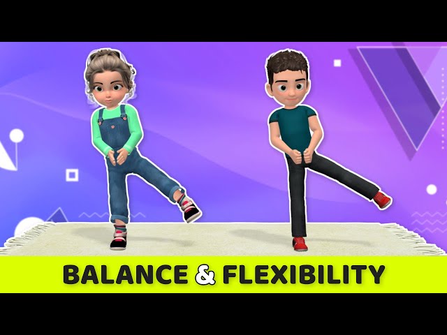 16 SIMPLE EXERCISES TO IMPROVE KIDS BALANCE & FLEXIBILITY