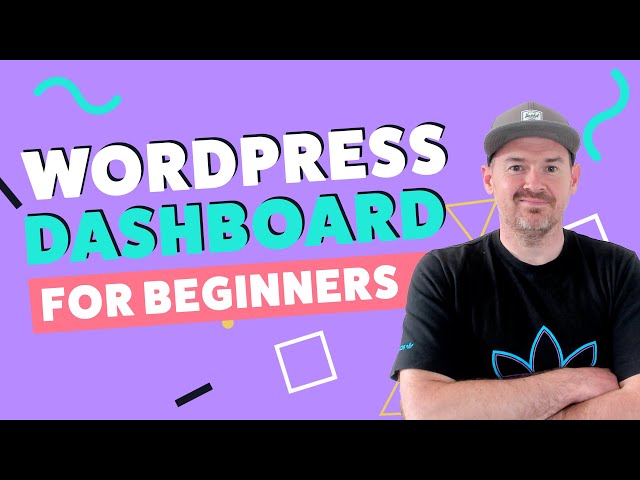 How to use the WordPress dashboard for beginners