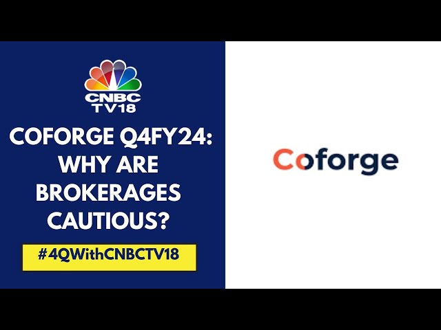 Coforge Q4: Margin Miss, Lack Of FY25 Guidance & Acqn Of Cigniti Tech Worry Brokerages | CNBC TV18