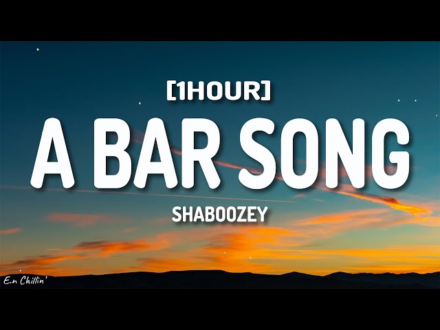 Shaboozey - A Bar Song (Tipsy) (Lyrics) [1HOUR]
