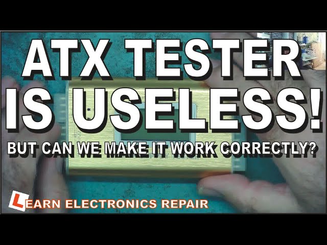 This ATX PSU Tester Analyser is USELESS!! Let's make it work properly! Power Supply Analyzer Mod