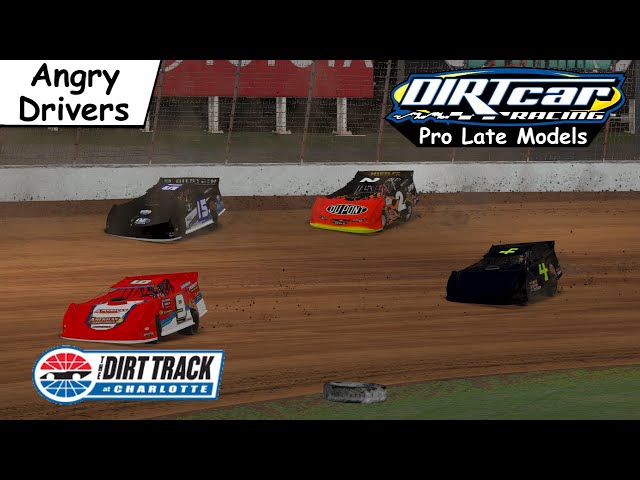 iRacing - Dirt Pro Late Models - Dirt Track of Charlotte - Angry Drivers