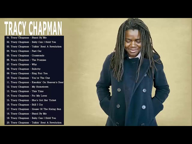 Tracy Chapman Greatest Hits Full Album - Best Of Tracy Chapman Playlist 2024