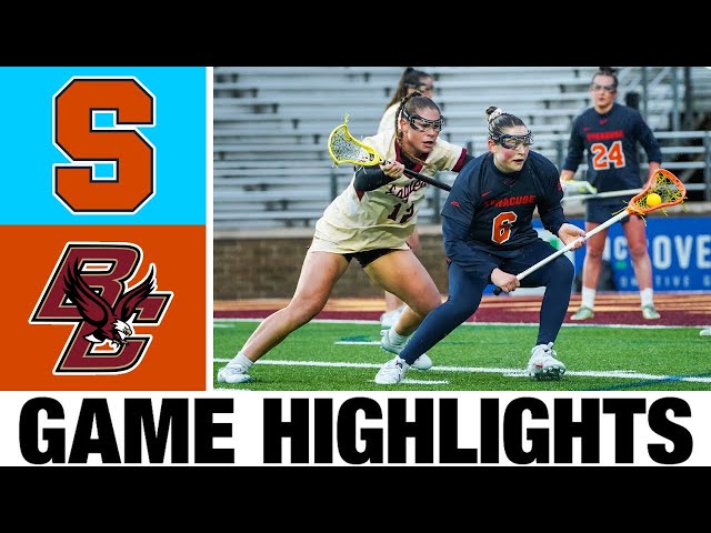 #2 Syracuse vs #6 Boston College Women's lacrosse Highlights | 2024 College Lacrosse | NCAA Lacrosse