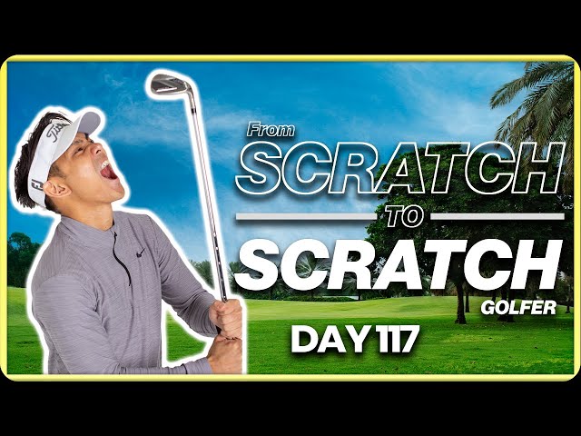 Starting From Scratch to be a Scratch Golfer - Day 117