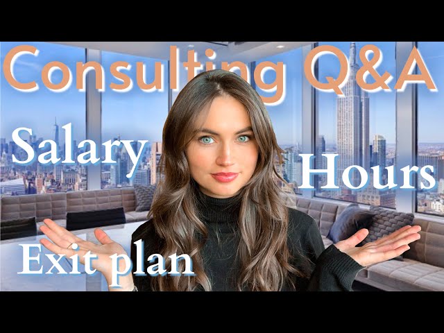 Answering ALL your CONSULTING Questions: Salary, Hours, Exit Opportunities, My Experience, and MORE!