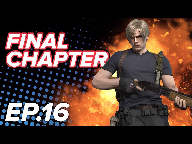 Resident Evil 4 Remake: FINAL CHAPTER | Let's Play Resident Evil 4 Chapter 16