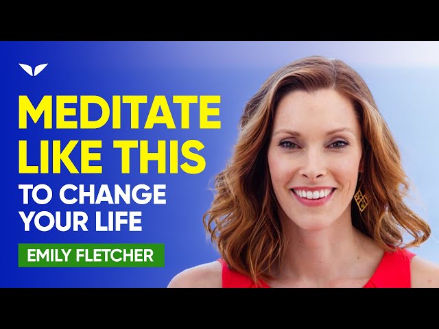 How Mindfulness, Meditation & Manifesting Can Improve Your Life | Emily Fletcher