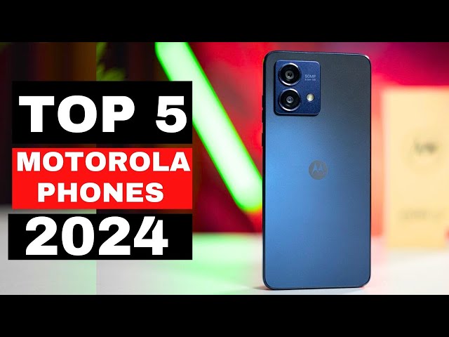 Best Motorola Phones 2024: what I WISH I knew earlier…
