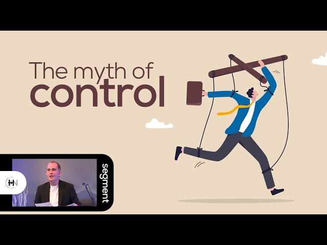 The Myth of our own Control
