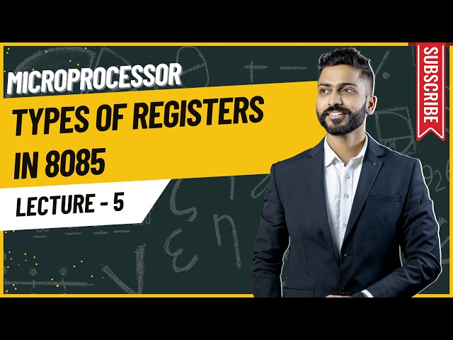 Lec-5: Types of Registers in 8085 | Accumulator | General Purpose Register