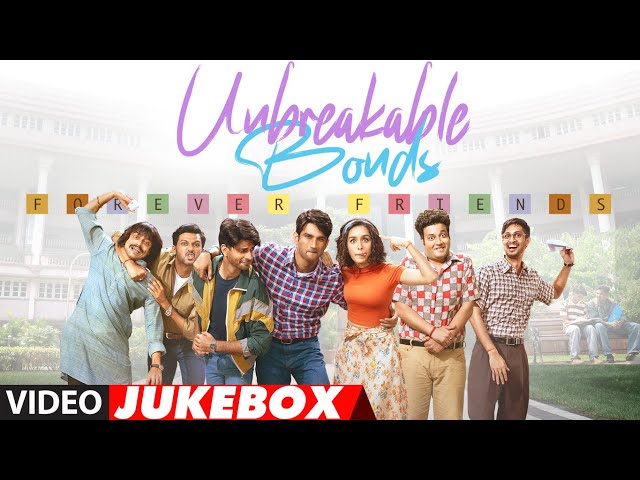 Unbreakable Bonds: Forever Friends (Video Jukebox) | Woh Din | Tera Yaar Hoon Main | Dosti