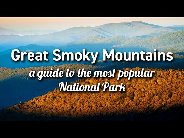 Great Smoky Mountains National Park (Tennessee/North Carolina)