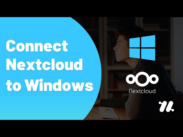 How to Connect Nextcloud to Windows Desktop