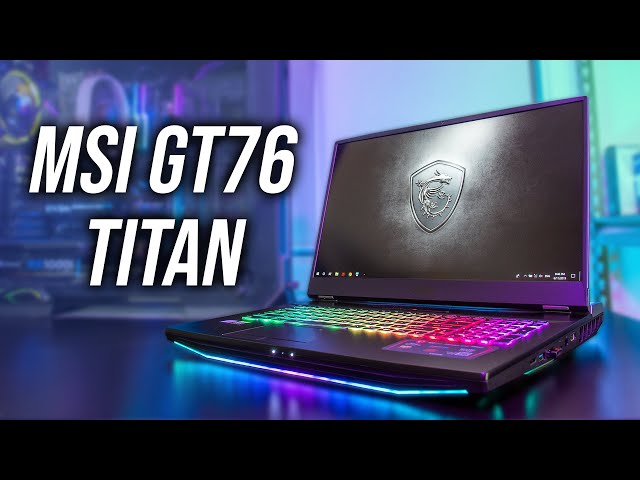 MSI GT76 Titan Gaming Laptop Review - 9900K + RTX 2080 Power!