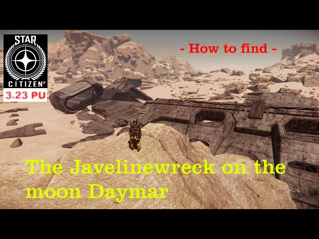 Star Citizen - How to find - The Wreck Of The Javelin On The Moon Daymar - 3.23 Pu, 4k