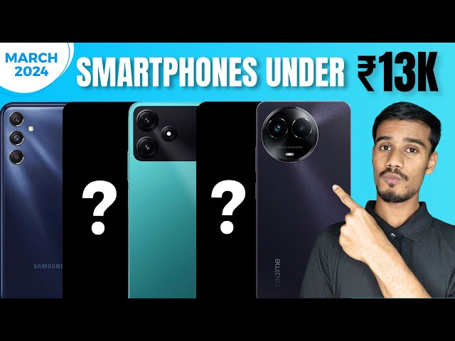 Top 5 Best Smartphones Under ₹13,000 ⚡ March 2024