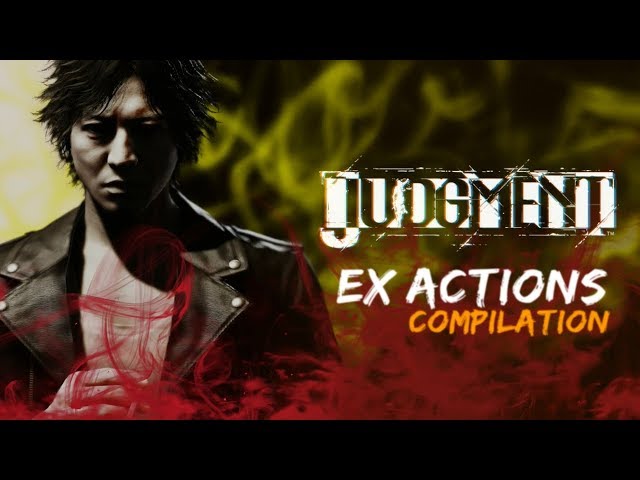 Judgment - All EX Actions Compilation