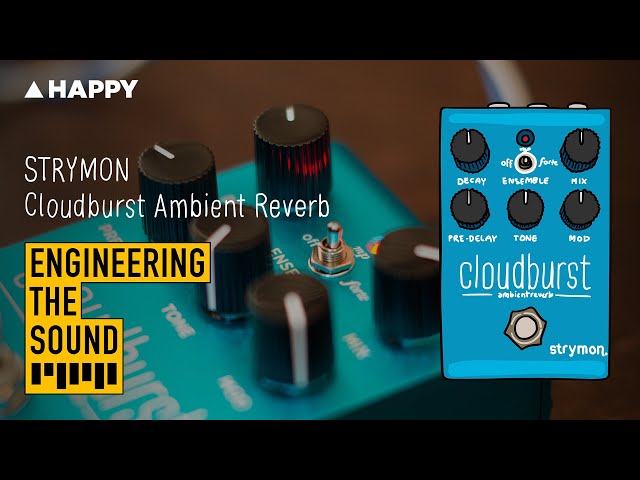 Strymon: Cloudburst Ambient Reverb | Full Demo and Review
