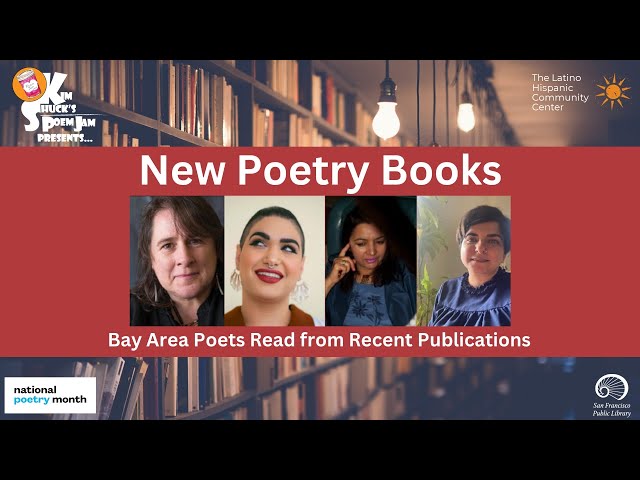 Performance: New Poetry Books: Bay Area Poets Read from Recent Publications
